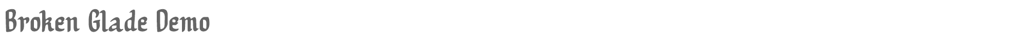 Sample characters Broken Glade Font